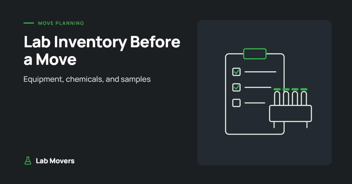 Lab Inventory Before a Move: Equipment, Chemicals, and Samples