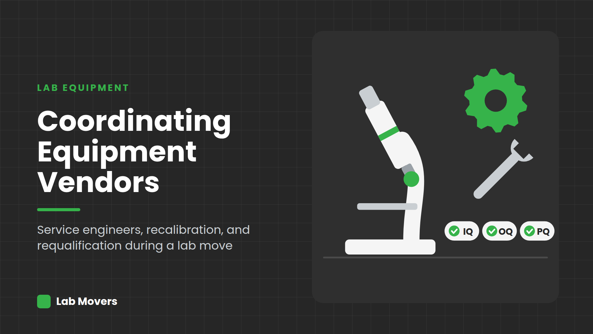 Coordinating Equipment Vendors During a Lab Move: Service Engineers, Recalibration, and Requalification